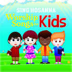 Sing Hosanna - Worship Songs For Kids (CD)