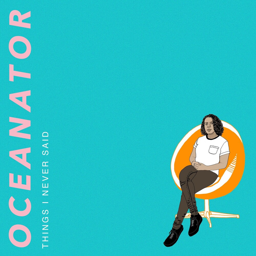 the album cover for Oceanator - Things I Never Said [Orange Swirl LP]