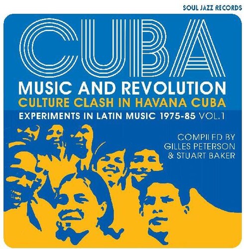 Soul Jazz Records Presents - Cuba: Music And Revolution: Culture Clash in Havana: Experiments inLatin Music 1975-85 Vol. 1 (Vinyl)
