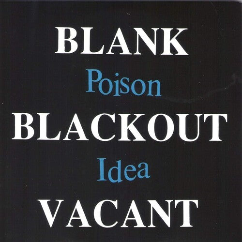Poison Idea - Blank Blackout Vacant (Vinilo)