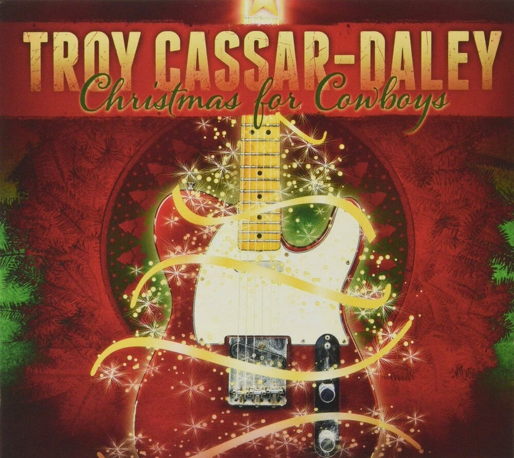 the album cover for Cassar-Troy Daley - Christmas For Cowboys