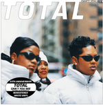 Total - Can't You See (con The Notorious BIG y Keith Murray) (25.º aniversario - Remasterizado) (Vinilo)