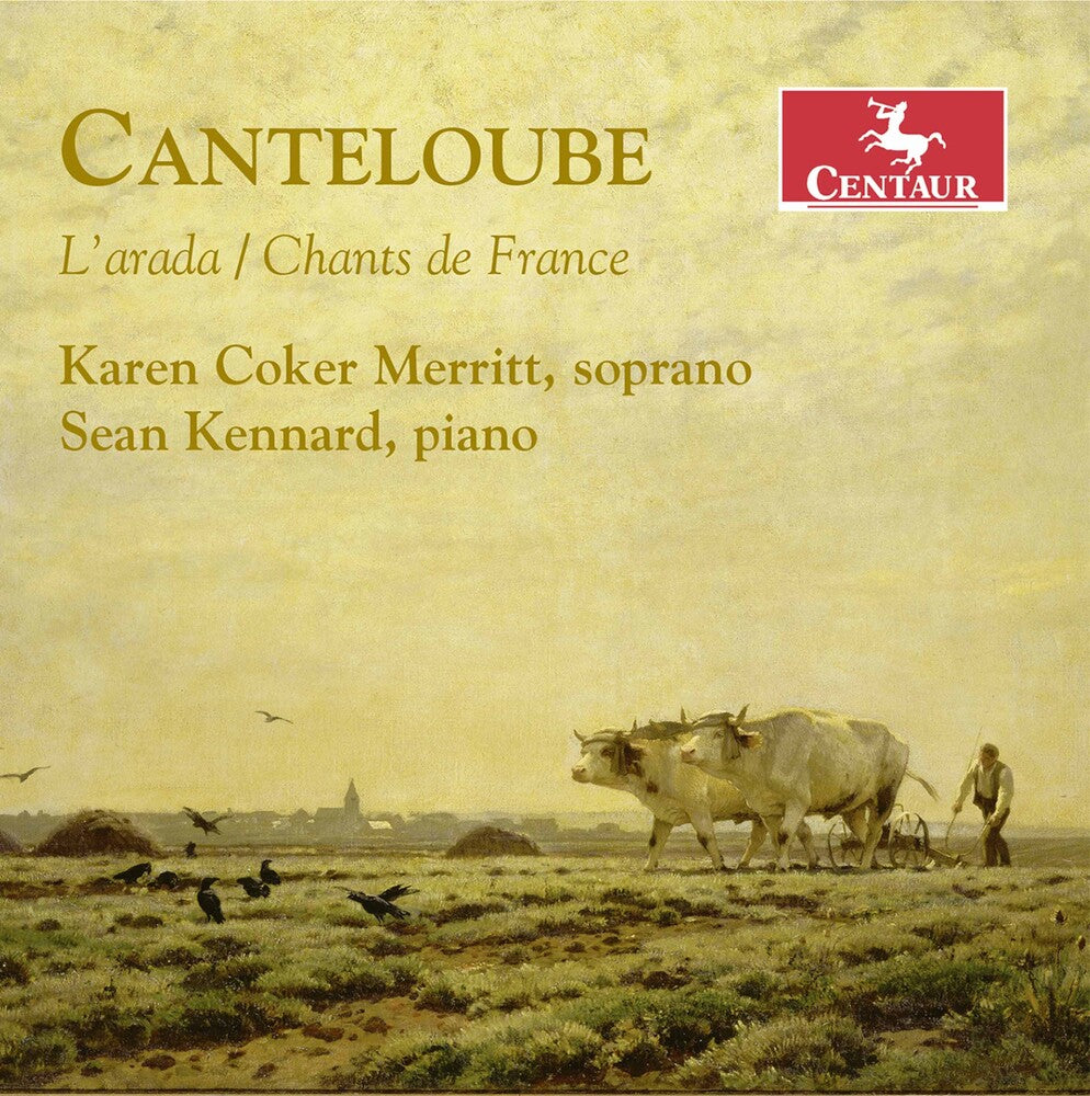 the album cover for Canteloube / Merritt / Kennard - L'arada / Chants de France
