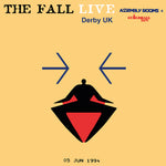 the album cover for Fall - Assembly Rooms, Derby, UK 5th June 1994