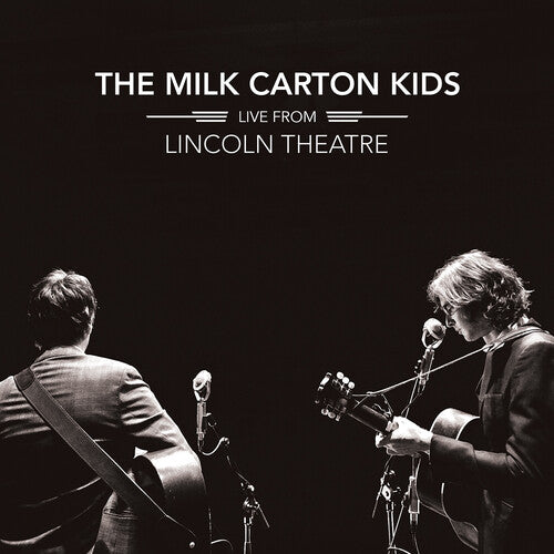 The Milk Carton Kids - Live From Lincoln Theatre (Vinyl)