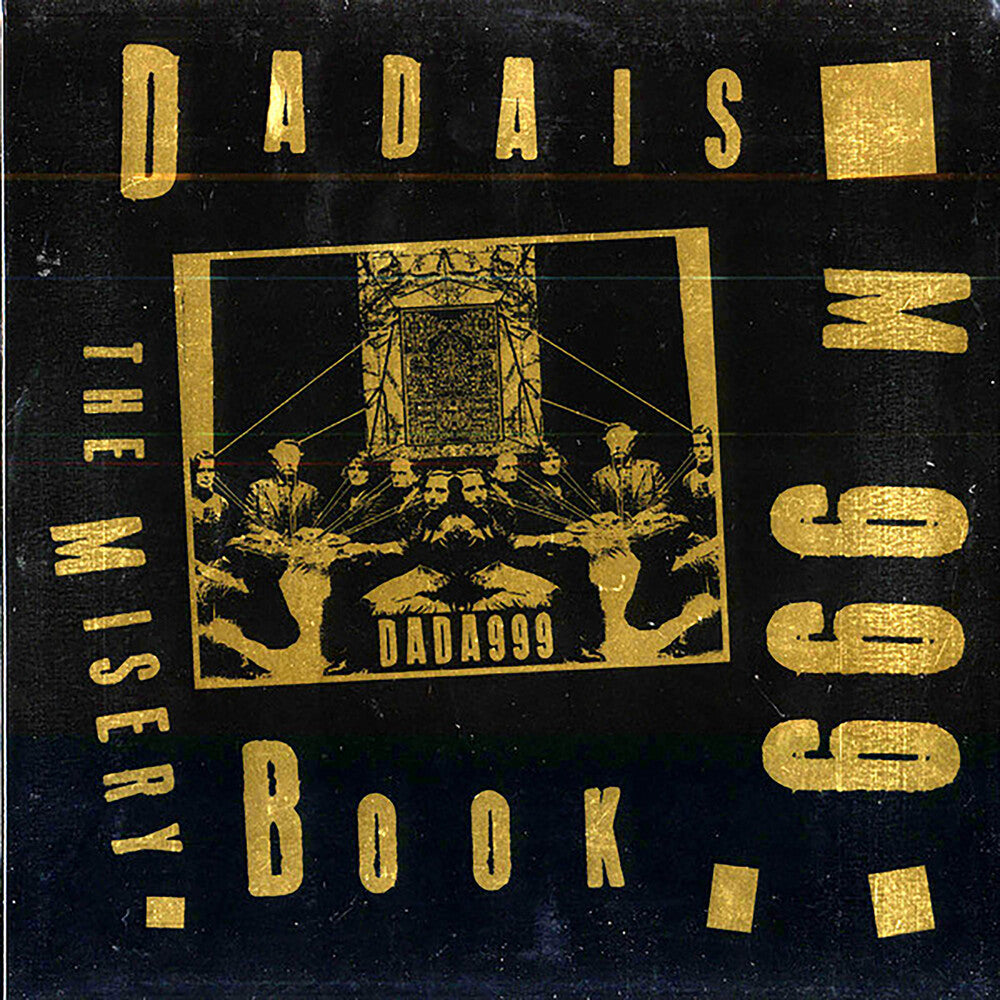 the album cover for Dadaism 999 - The Misery Book