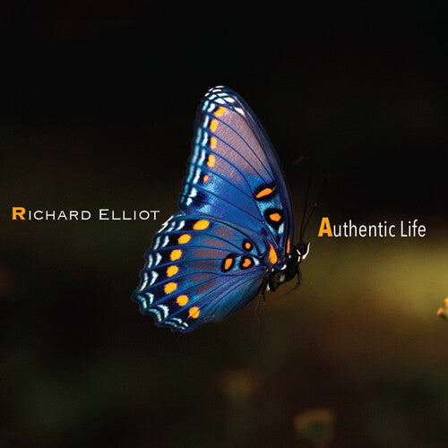 Richard Elliot - Authentic Life (CD)