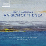 the album cover for Matthews / Bbc Philharmonic Orchestra / Steen - Vision of the Sea