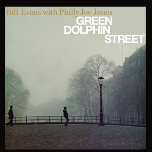 the album cover for Bill Evans - Green Dolphin Street [Colored Vinyl] (Grn) [180 Gram] (Spa)