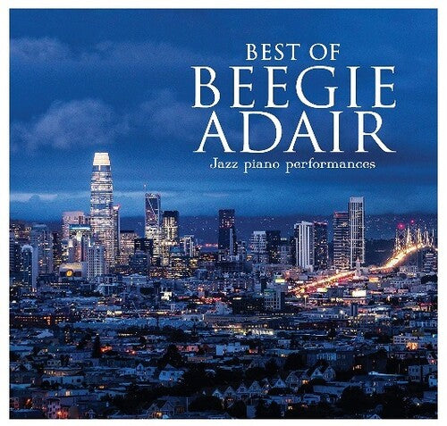 Beegie Adair - Lo mejor de Beegie Adair: Actuaciones de piano jazz (CD)