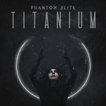 the album cover for Phantom Elite - Titanium