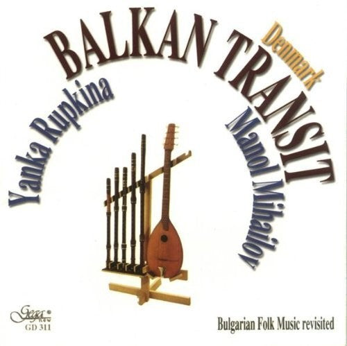 the album cover for Balkan Transit - Bulgarian Folk Music