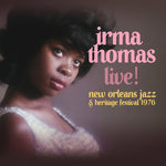Irma Thomas - ¡En vivo! En el Festival de Jazz y Patrimonio de Nueva Orleans 1976 (CD)