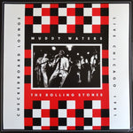 Muddy Waters, The Rolling Stones : Checkerboard Lounge, Live Chicago 1981 (LP, Whi + LP, 180 + DVD-V, NTSC + Album)