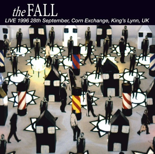 the album cover for The Fall - Live At The Corn Exchange Kings Lynn 1996