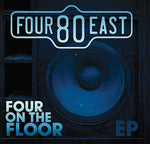 Four80East - Four On The Floor (CD)