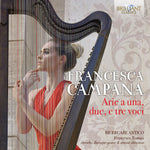 the album cover for Campana / Ricercare Antico / Tomasi - Arie a Una Due E Tre Voci