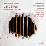 the album cover for Rameau / Vashegyi / Orfeo Orchestra - Dardanus