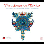 the album cover for Antunez / Shishkina / Zemtsov - Vibraciones de Mexico