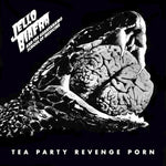 Tea Party Revenge Porn (CD)
