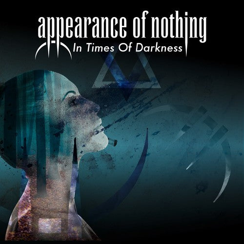 the album cover for Appearance of Nothing - In Times Of Darkness