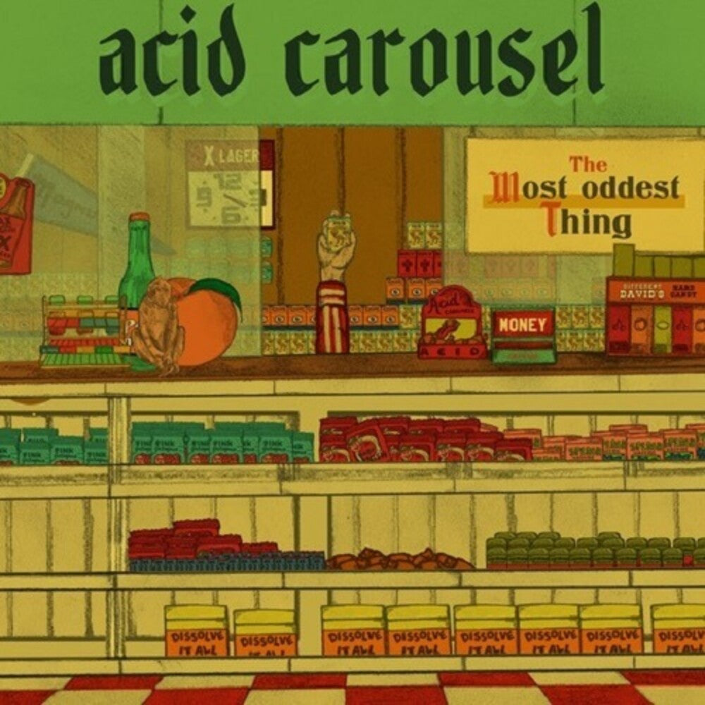 the album cover for Acid Carousel - Most Oddest Thing