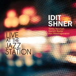 the album cover for Idit Shner - Live At The Jazz Station