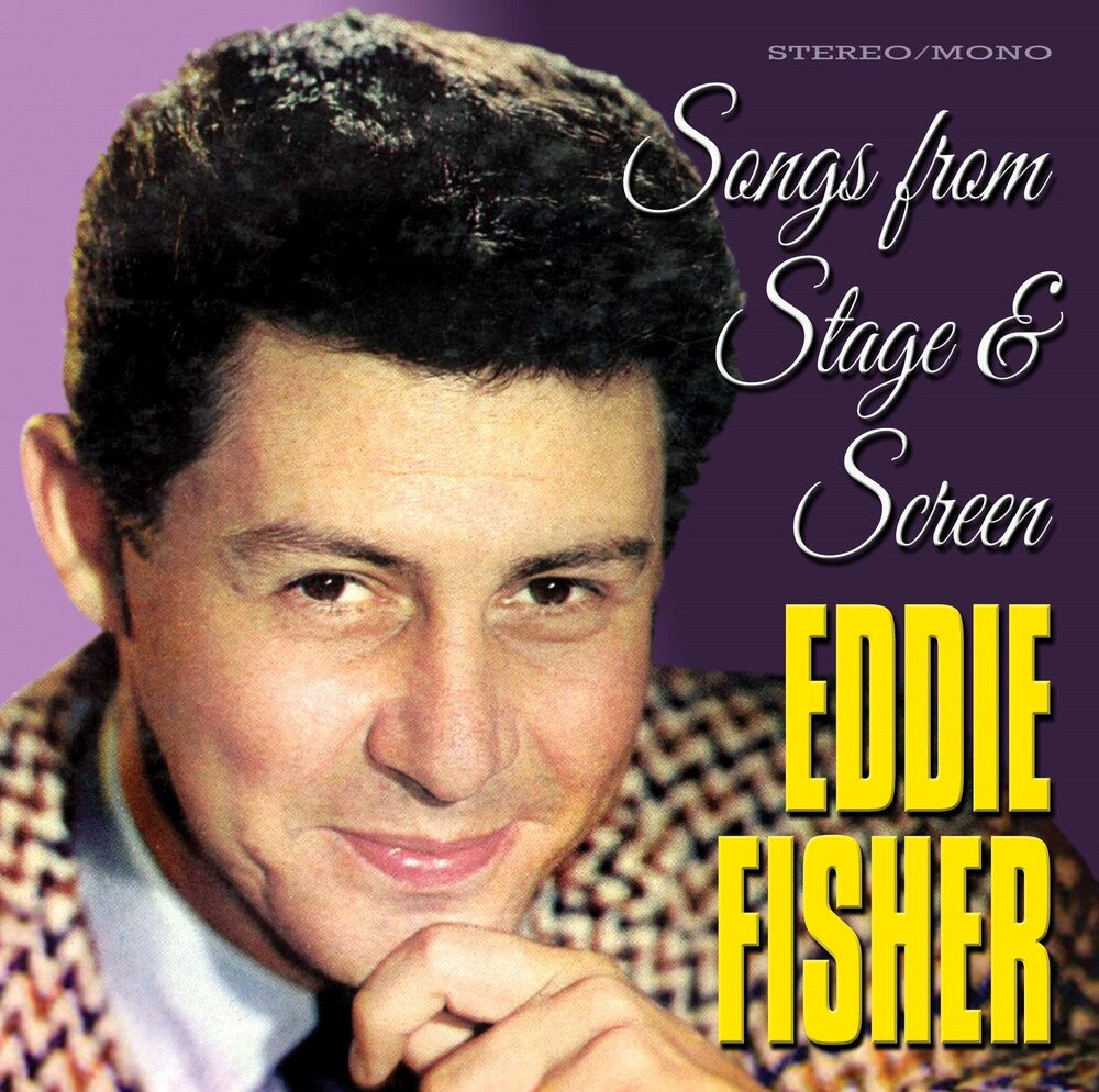 the album cover for Eddie Fisher - Songs From Stage & Screen