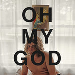 the album cover for Kevin Morby - Oh My God