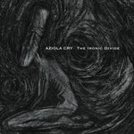 アツィオラ・クライ - The Ironic Divide (CD)