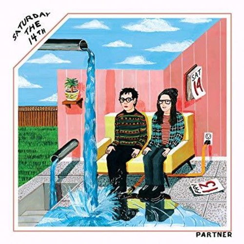 the album cover for Partner - Saturday The 14th [Colored Vinyl]