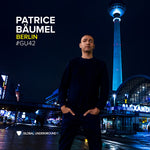 Patrice Bäumel - Global Underground #42: Patrice Bdumel - Berlin (CD)