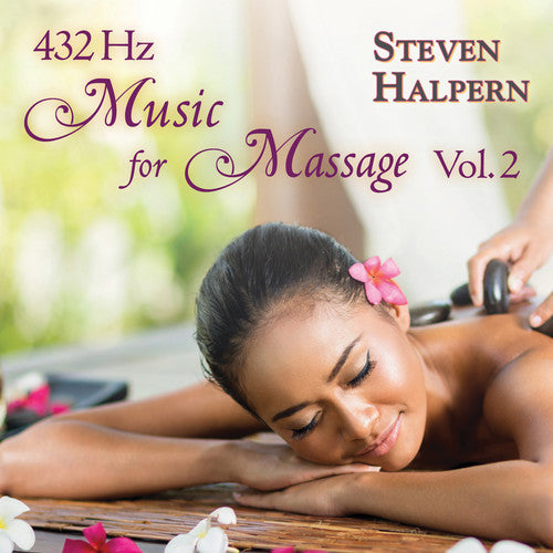Steven Halpern - Música de 432 Hz para masajes 2 (CD)