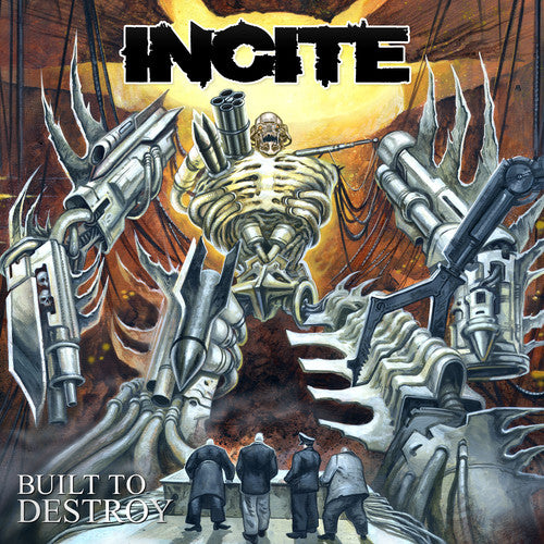 the album cover for Incite - Built To Destroy (Blk) (Gate) [Limited Edition]
