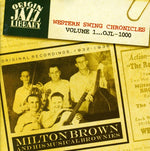 the album cover for Milton Brown & His Musical Brownies - Western Swing Chronicles, Vol. 1