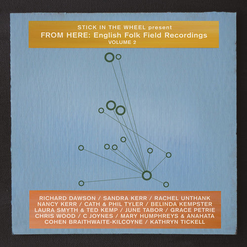 スティック・イン・ザ・ホイールPresents - From Here: English Folk Field Recordings Vol. 2 (レコード)