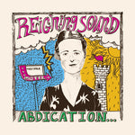 the album cover for Reigning Sound - Abdication...for Your Love