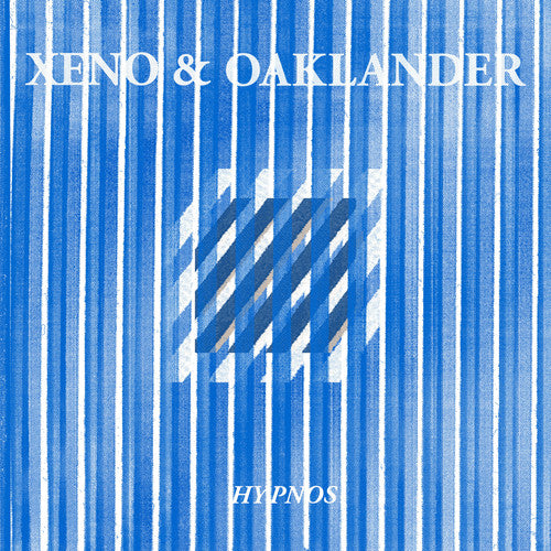 Xeno & Oaklander - Hypnos (indie Exclusive) (Vinyl)