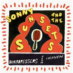 the album cover for Sonny And The Sunsets - Hairdressers From Heaven
