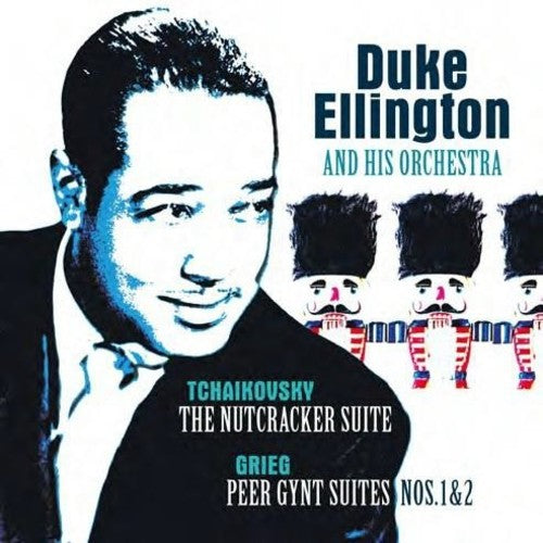Duke Ellington & His Orchestra - Tchaikovsky: Nutcracker Suite / Grieg: Peer Gynt Suite (Vinyl)