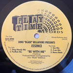 Dino "Blade" Bellafiore Presents Essence (11) : Be With Me (12")