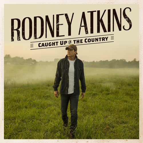 Rodney Atkins - Caught Up In The Country (CD)