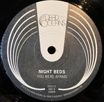 Night Beds : Even If We Try b/w You Were Afraid (7", Single)
