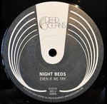 Night Beds : Even If We Try b/w You Were Afraid (7", Single)