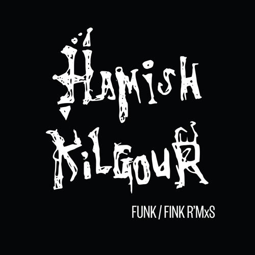 Hamish Kilgour - Funk/Fink R'Mxs (Vinilo)