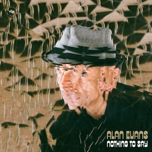 the album cover for Alan Evans - Nothing To Say