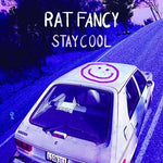 the album cover for Rat Fancy - Stay Cool