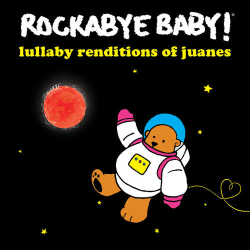 the album cover for Rockabye Baby! - Lullaby Renditions of Juanes