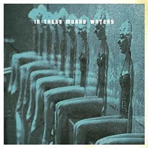 In These Murky Waters - In These Murky Waters (Vinyl)