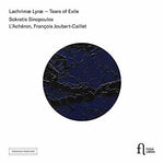 the album cover for Dowland / Sinopoulos / Joubert-Caillet - Lachrimae Lyrae